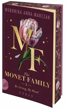 Marczak |  The Monet Family - Be Strong, My Pearl | Buch |  Sack Fachmedien