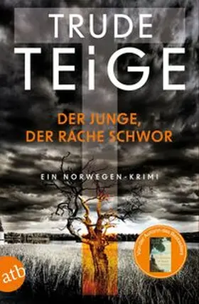 Teige |  Der Junge, der Rache schwor | Buch |  Sack Fachmedien