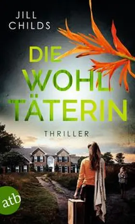 Childs | Die Wohltäterin | Buch | 978-3-7466-4251-2 | www.sack.de