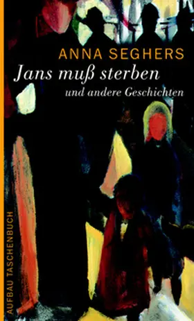 Seghers |  Jans muss sterben | Buch |  Sack Fachmedien