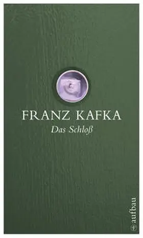 Kafka |  Das Schloß | Buch |  Sack Fachmedien