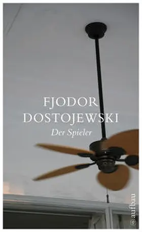 Dostojewski |  Der Spieler | Buch |  Sack Fachmedien