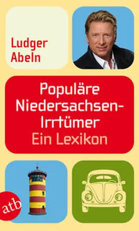 Abeln |  Populäre Niedersachsen-Irrtümer | Buch |  Sack Fachmedien