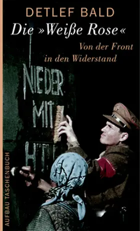 Bald |  Die Weisse Rose | Buch |  Sack Fachmedien