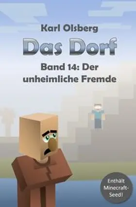Olsberg |  Das Dorf / Das Dorf Band 14: Der unheimliche Fremde | Buch |  Sack Fachmedien