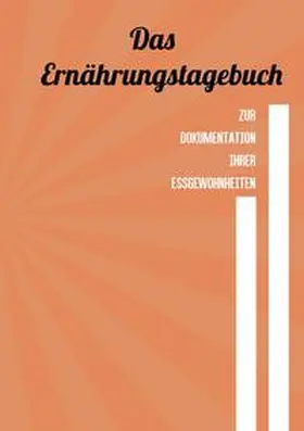 White |  Das Ernährungstagebuch | Buch |  Sack Fachmedien