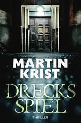 Krist |  Drecksspiel | Buch |  Sack Fachmedien