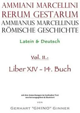 ginner / Marcellinus |  Ammianus Marcellinus, Römische Geschichte / Ammianus Marcellinus römische Geschichte II | Buch |  Sack Fachmedien