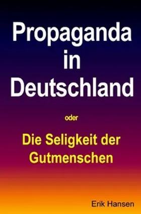 Hansen |  Propaganda in Deutschland | Buch |  Sack Fachmedien