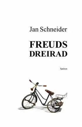 Schneider |  Freuds Dreirad | eBook | Sack Fachmedien
