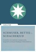 Volk |  Schmuser, Bettel-, Schacherjud | Buch |  Sack Fachmedien