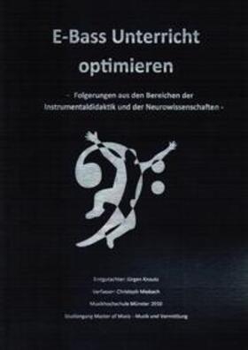Miebach | Masterarbeit zum Thema "E-Bass Unterricht optimieren" | Buch | 978-3-7467-2717-2 | sack.de