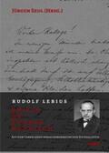 Seul |  Beiträge zur Rudolf-Lebius-Forschung / Rudolf Lebius: Briefe an Konrad Haenisch | Buch |  Sack Fachmedien