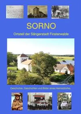 Peinecke |  SORNO - Ortsteil der Sängerstadt Finsterwalde | Buch |  Sack Fachmedien