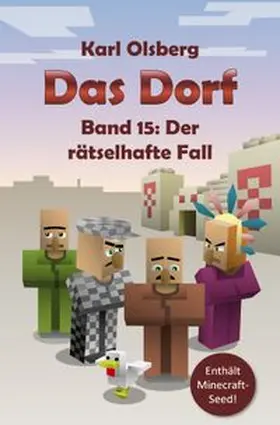 Olsberg |  Das Dorf / Das Dorf Band 15: Der rätselhafte Fall | Buch |  Sack Fachmedien