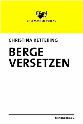 Kettering |  Berge versetzen | eBook | Sack Fachmedien