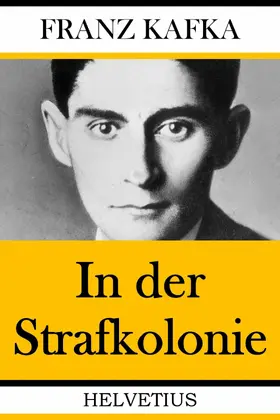 Kafka |  In der Strafkolonie | eBook | Sack Fachmedien