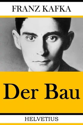 Kafka |  Der Bau | eBook | Sack Fachmedien