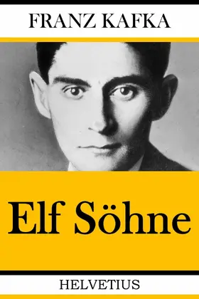 Kafka |  Elf Söhne | eBook | Sack Fachmedien