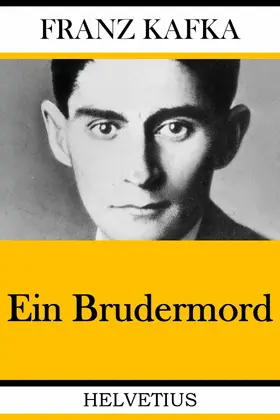 Kafka |  Ein Brudermord | eBook | Sack Fachmedien