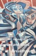Lauschke |  Border and Word Breakthrough | Buch |  Sack Fachmedien
