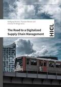 Kersten / Blecker / Ringle |  Proceedings of the Hamburg International Conference of Logistics (HICL) / The Road to a Digitalized Supply Chain Management | Buch |  Sack Fachmedien