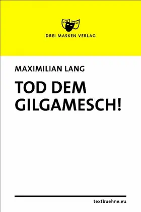 Lang |  Tod dem Gilgamesch! | eBook | Sack Fachmedien