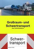 Müller |  Großraum- und Schwertransport das Fahrerhandbuch | Buch |  Sack Fachmedien