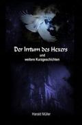 Müller |  Der Irrtum des Hexers und weitere Kurzgeschichten | Buch |  Sack Fachmedien
