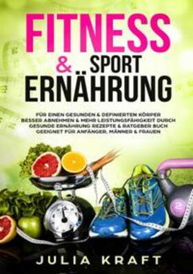 Kraft | Fitness &amp; Sport Ernährung | Buch | 978-3-7467-9595-9 | sack.de