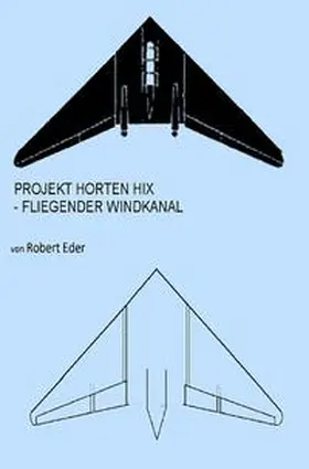 Eder |  Projekt Horten HIX | Buch |  Sack Fachmedien