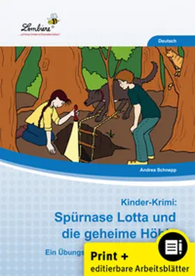 Schnepp |  Kinder-Krimi: SpÃ¼rnase Lotta und die geheime HÃ¶hle | Buch |  Sack Fachmedien