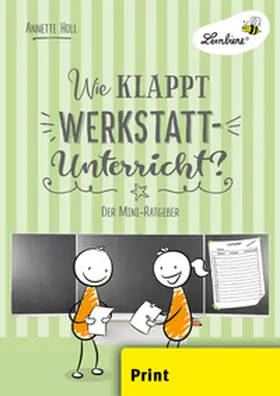Holl |  Wie klappt Werkstatt-Unterricht? (PR) | Buch |  Sack Fachmedien