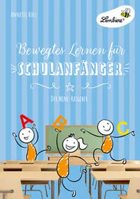 Holl |  Bewegtes Lernen für Schulanfänger (PR) | Buch |  Sack Fachmedien