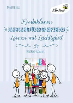 Holl |  Kombiklassen. Jahrgangsübergreifendes Lernen mit Leichtigkeit (PR) | Buch |  Sack Fachmedien