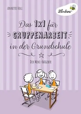 Holl |  Das 1x1 für Gruppenarbeit in der Grundschule | eBook | Sack Fachmedien