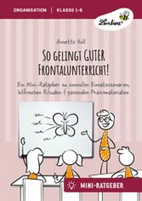 Holl | So gelingt GUTER Frontalunterricht | E-Book | www.sack.de