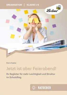 Küster |  Jetzt ist aber Feierabend | Buch |  Sack Fachmedien