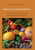 Faltynowicz |  Essen muss der Mensch | Buch |  Sack Fachmedien