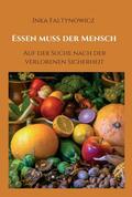 Faltynowicz |  Essen muss der Mensch | Buch |  Sack Fachmedien