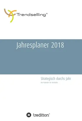 Spöhrer / Bördner |  Trendselling Jahresplaner 2018 | Buch |  Sack Fachmedien
