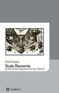 Seelos |  Duale Ökonomie und historische Eigentumsformen | Buch |  Sack Fachmedien