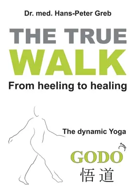 Greb |  The true Walk | Buch |  Sack Fachmedien