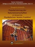 Kitmeridis / Wolfschmidt |  Popularisierung der Naturwissenschaften am Beispiel des Physikalischen Vereins Frankfurt. | Buch |  Sack Fachmedien