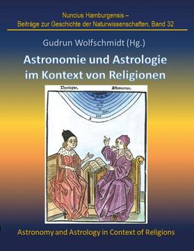 Wolfschmidt |  Astronomie und Astrologie im Kontext von Religionen | Buch |  Sack Fachmedien