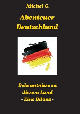 G. |  Abenteuer Deutschland | Buch |  Sack Fachmedien