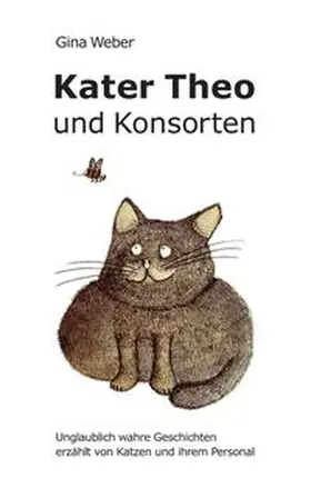 Weber |  Kater Theo und Konsorten | Buch |  Sack Fachmedien