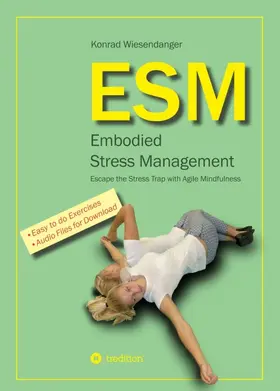 Wiesendanger |  ESM-Embodied Stress Management | Buch |  Sack Fachmedien