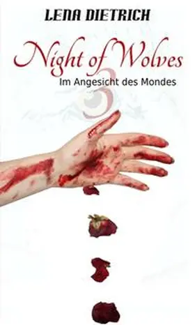 Dietrich | Night of Wolves 3 | Buch | 978-3-7469-0851-9 | www.sack.de