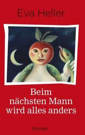 Heller |  Beim nächsten Mann wird alles anders | Buch |  Sack Fachmedien